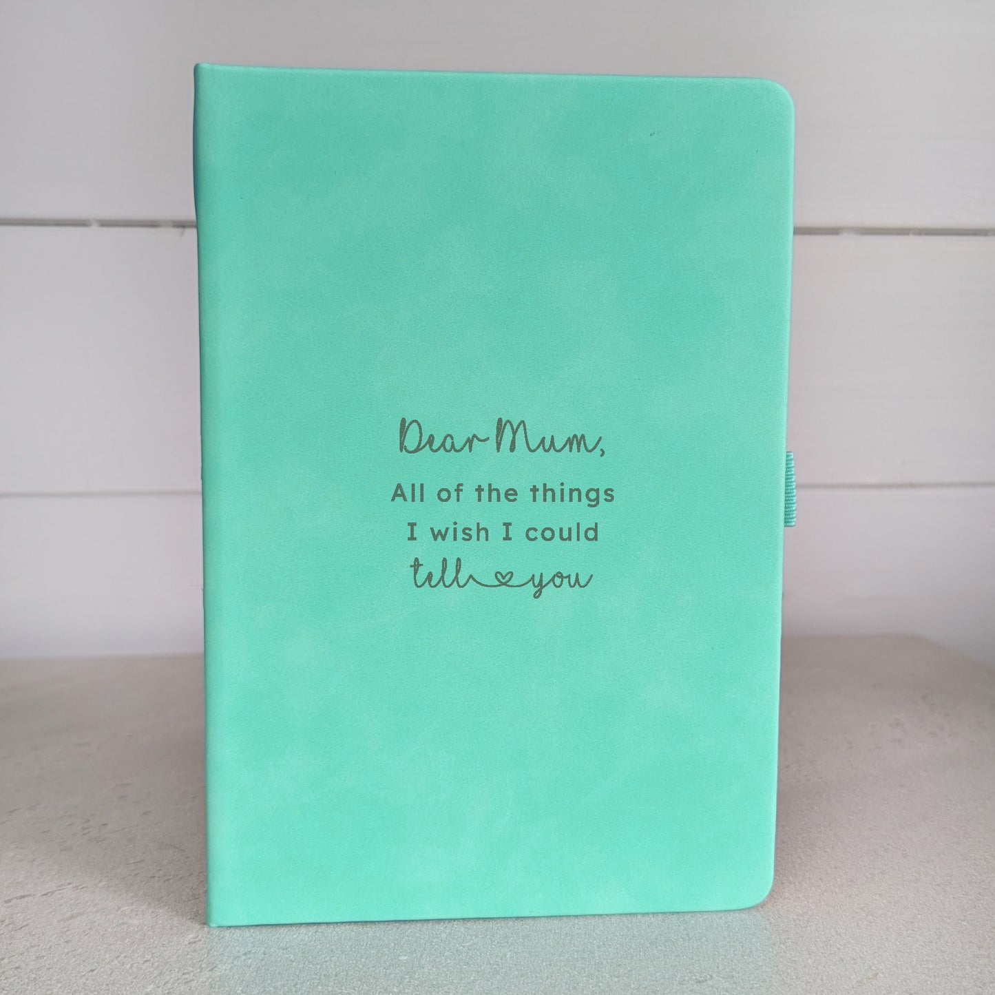 Grief Notebook: All of the things I wish I could tell you