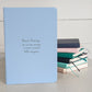 Grief Notebook: All of the things I wish I could tell you